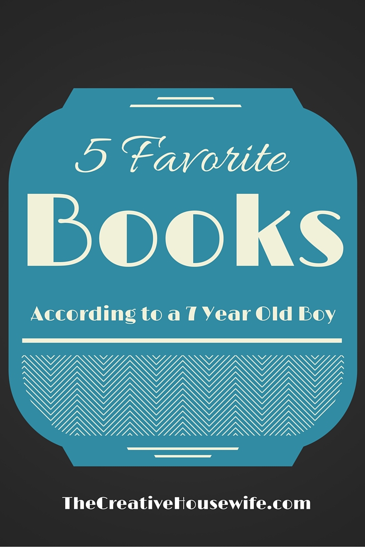 5 Favorite Books According to a 7 Year Old Boy